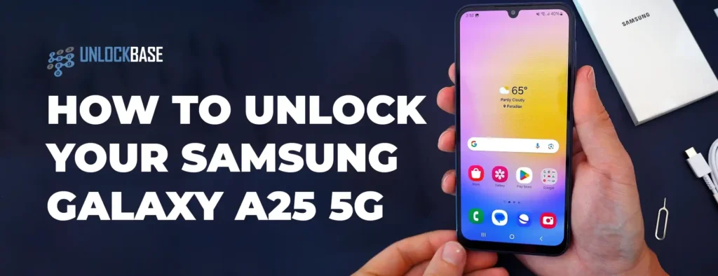 Unlocking Samsung Galaxy A25 5G