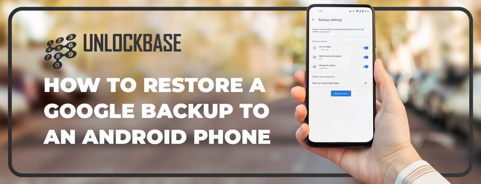 how-to-restore-android-phone-from-google-backup